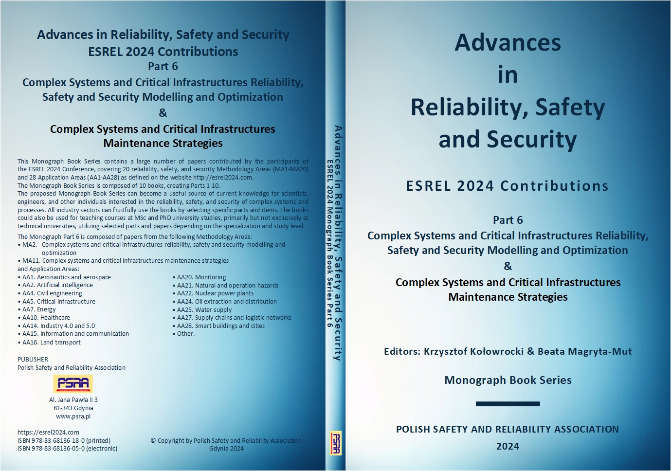 Part 6 Complex Systems and Critical Infrastructures Reliability, Safety and Security Modelling and Optimization & Complex systems and critical infrastructures maintenance strategies
