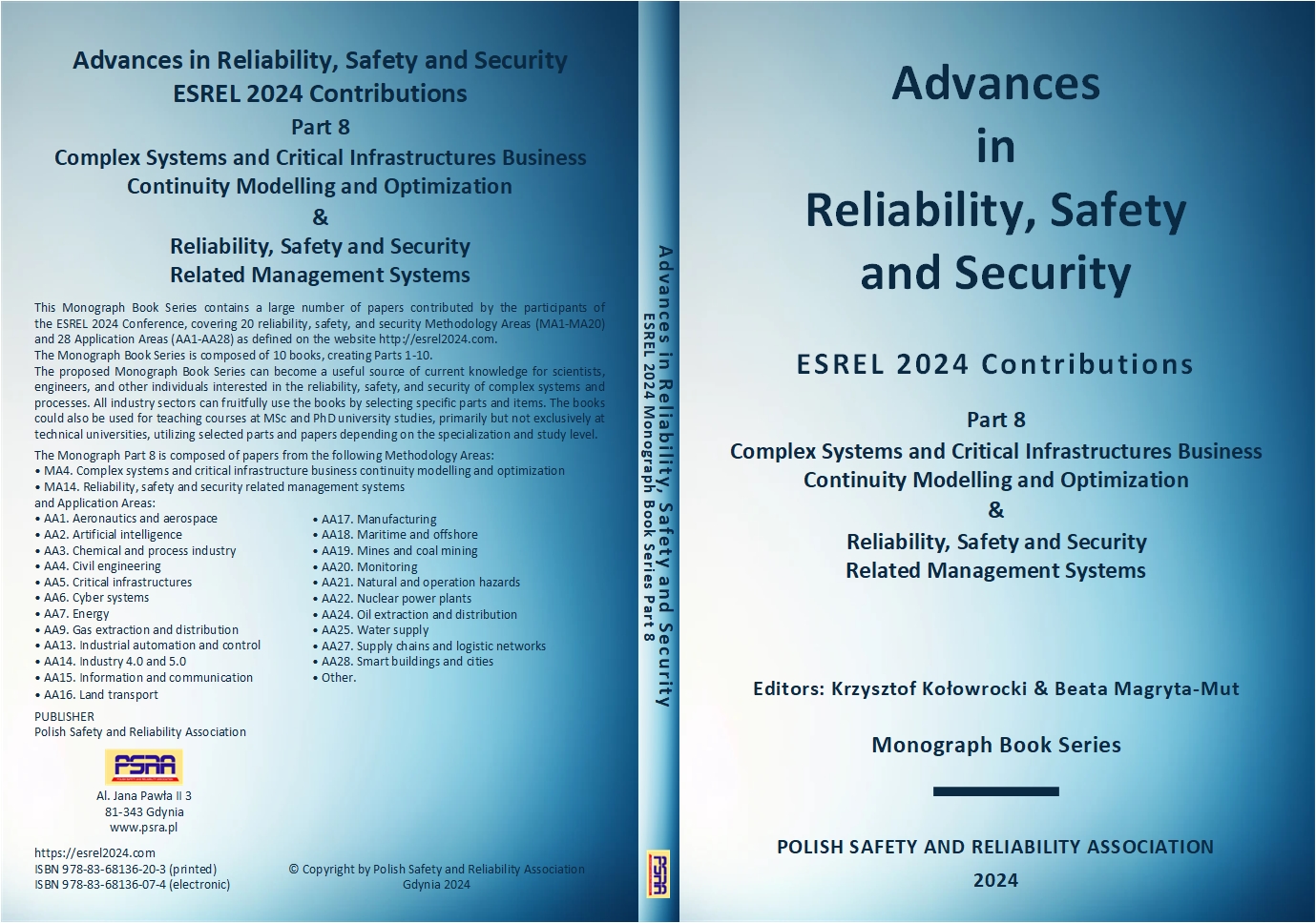 Part 8 Complex Systems and Critical Infrastructures Business Continuity Modelling and Optimization & Reliability, Safety and Security Related Management Systems